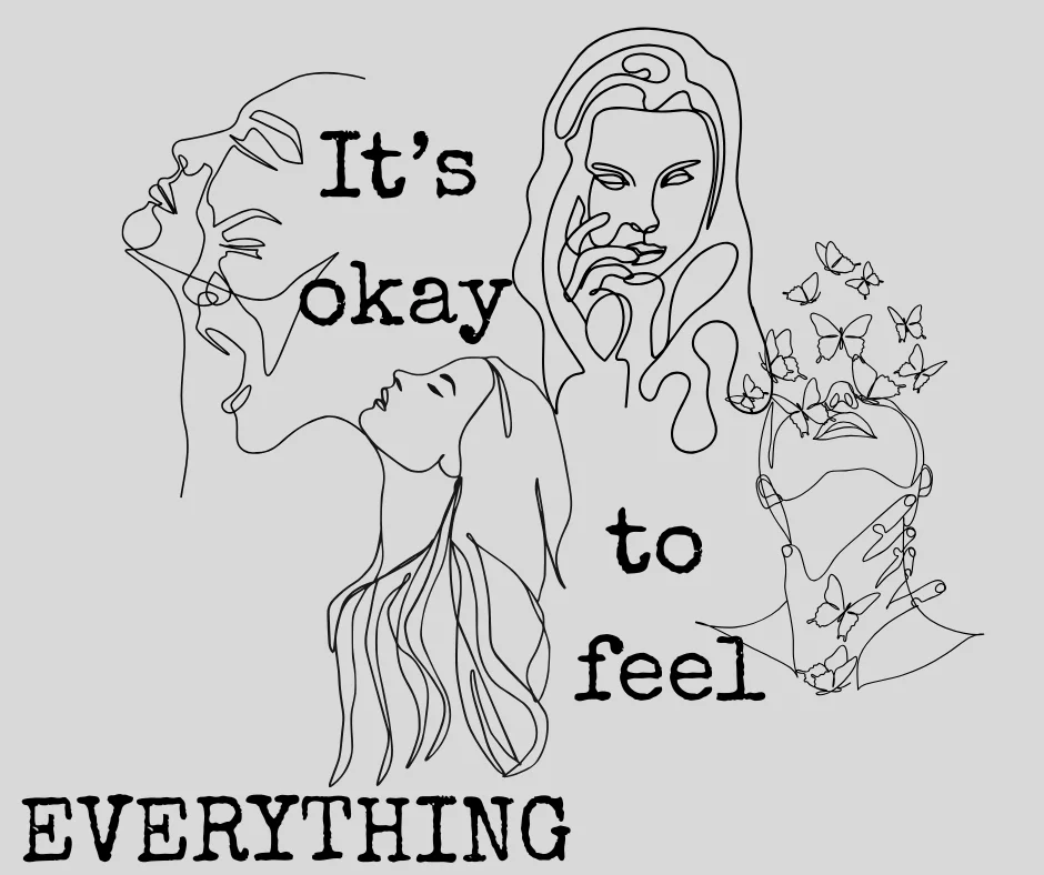 Ilustracja line art z wizerunkami kobiet i napisem: It's okay to feel everything.